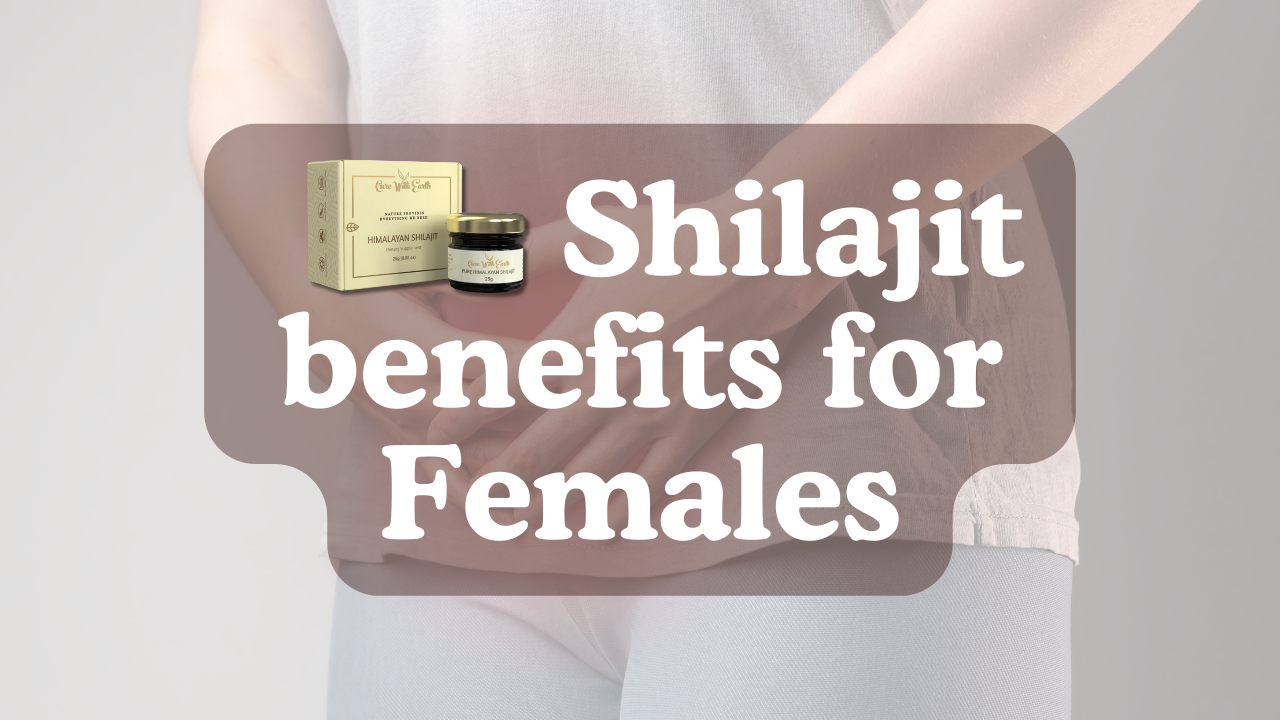Shilajit for females